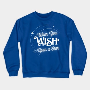 Wish on A Star - No Year Crewneck Sweatshirt